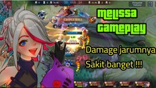 Melissa lagi...Damage jarumnya bikin musuh K.O | MLBB Mobile Legend