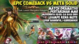 Match Paling Dramatis Season Ini! Gocek2 Meta Solid Sampe Kesel, Kena Mute & Akhirnya Epic Comeback🔥
