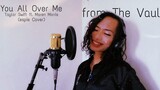 You All Over Me - Taylor Swift ft. Maren Morris (From The Vault) (espie Cover)【OFFICIAL VIDEO】