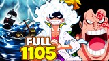 Full One Piece Chap 1105 - BẢN ĐẦY ĐỦ CHI TIẾT ("CHÚNG" RẤT GẦN RỒI)