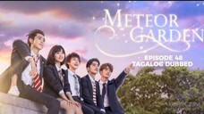 Meteor Garden 2018 Episode 48 Tagalog Dubbed