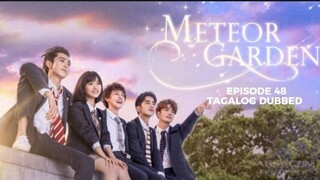 Meteor Garden 2018 Episode 48 Tagalog Dubbed