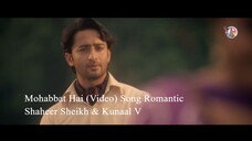 Mohabbat Hai (Video) Mohit Suri _ Jeet Gannguli _ Stebin Ben _ Hina Khan, Shaheer Sheikh _ Kunaal V