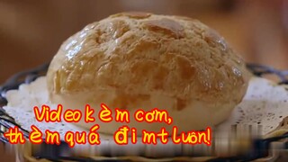 Video kèm cơm, thèm quá đi mất luôn!