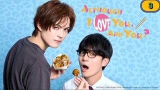 Ep.03🇯🇵Although _I_ Like_You_And_You_Engsub