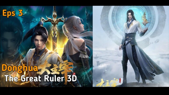 The great Ruler 3D Eps 3 [Sub Indo]