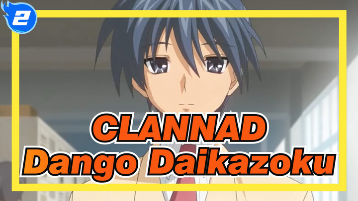 [CLANNAD] Dango Daikazoku (Inilah Hidup)_2