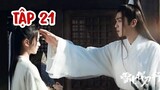 TUYẾT TRUNG HÃN ĐAO HÀNH TẬP 21- Trương Nhược Quân, Lý Canh Hy - Phim cổ trang hoặc nhất 2021