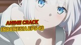 Tidur Bareng Dikasur | Anime Crack Indonesia Episode 43