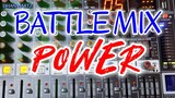 BATTLE MIX || POWER