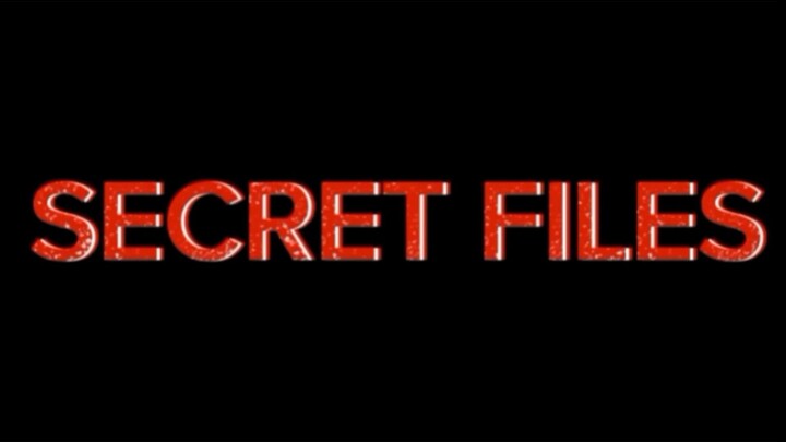 secret files (TRAILER)