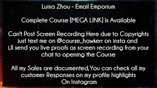 Luisa Zhou Course Email Emporium Download