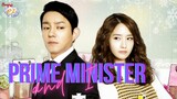❤️PRIME MINISTER AND I ep6