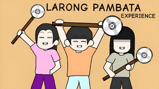 LARONG PAMBATA EXPERIENCE | Pinoy Animation