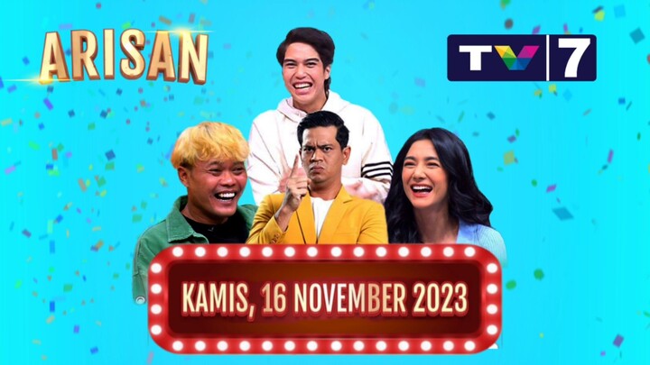 ARISAN TRANS7 FULL EPISODE TERBARU, KAMIS 16 NOVEMBER 2023