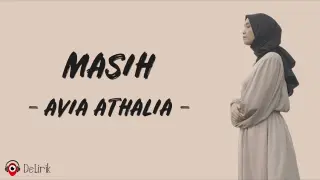 Masih (Rossa Cover) - Avia Athalia (Lirik Lagu)