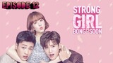(Sub Indo) Strong Girl Bong-Soon Ep.12
