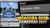 MENCOBA SEED "Ramadhan 2021" DI MCPE !!! Wah,Bagus juga isinya euy 😱
