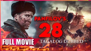 ＲΞＤ 🅰🆁🅼🆈'🆂: ᴘᴀɴꜰɪʟᴏᴠ'ꜱ 28 ᴴᴰ | Tagalog Dubbed