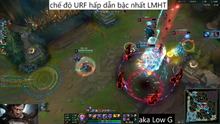 chế độ URF hấp dẫn bậc nhất LMHT #52