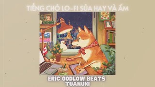 Tiếng chó lo-Fi sủa cực chill và ấm