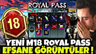 YENİ M18 ROYAL PASS EFSANE GÖRÜNTÜLER !! M18 RP 1-50 ÖDÜLLERİ !! M18 ROYAL PASS PUBG MOBİLE