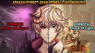 Apakah Dyrroth Akan kembali jadi manusia Dyrroth Mobile Legends