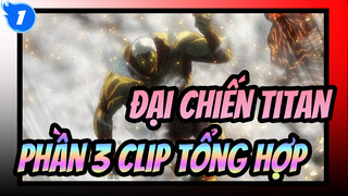 Tổng Hợp Đại Chiến Titan Phần 3 !! Cống Hiến Tuổi Trẻ Của Tôi Rất Nhiều Vào Aot | 1080P_1