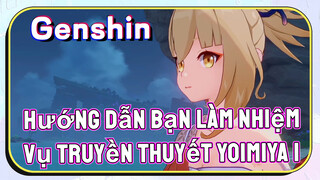 [Genshin, Hướng Dẫn] Hướng Dẫn Bạn Làm Nhiệm Vụ Truyền Thuyết Yoimiya 1