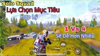 PUBG Mobile | Chia Sẻ Kinh Nghiệm Solo Squad 1 Vs 4 - Di Chuyển Bắt Bài Lựa Chọn Mục Tiêu | NhâmHNTV