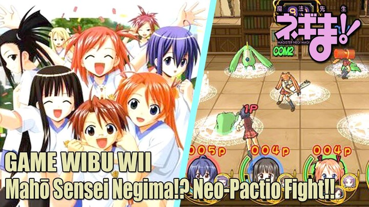 Game Wibu Wii Mahō Sensei Negima!? | Gameplay Yang Keren Dan Penuh Para Waifu !!!