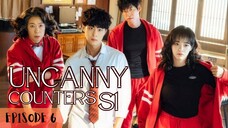 "Season 1: Uncanny Counter (2020)" - EP.6 (Eng Sub) 1080p