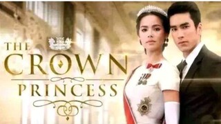 THE CROWN PRINCESS Episode 3 Tagalog Dubbed