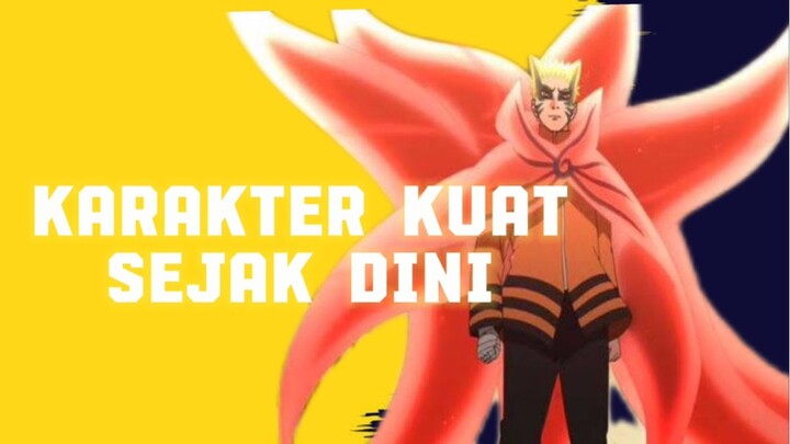 KARAKTER NARUTO KUAT SEJAK DINI!!!ANIME NARUTO