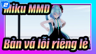 [Miku MMD] Bản vá lỗi riêng lẻ_2