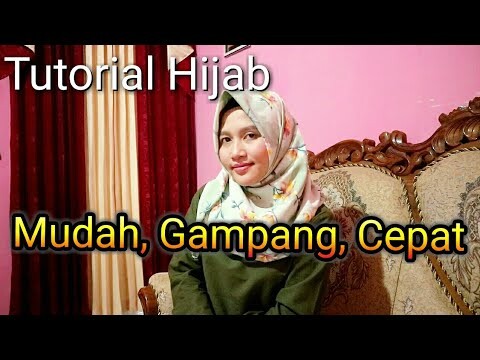 Tutorial Hijab Mudah, Gampang, Cepat