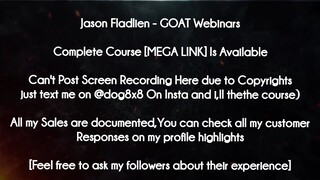 Jason Fladlien  course - GOAT Webinars download