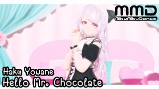 ฮาคุจัง สวัสดีคุณช็อคโกแลต / Hello Mr. Chocolate【MMD Vocaloid】