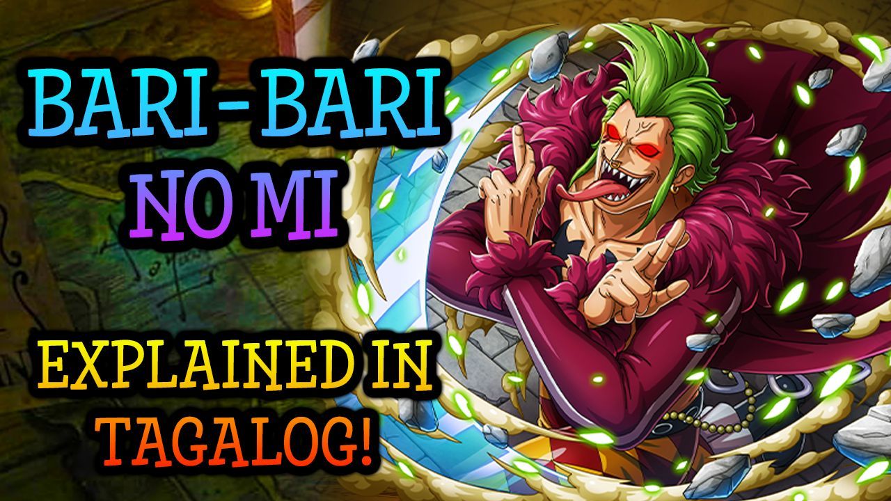 BARI BARI NO MI Explained In Tagalog! - BiliBili