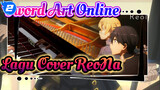 Sword Art Online
Lagu Cover ReoNa_2