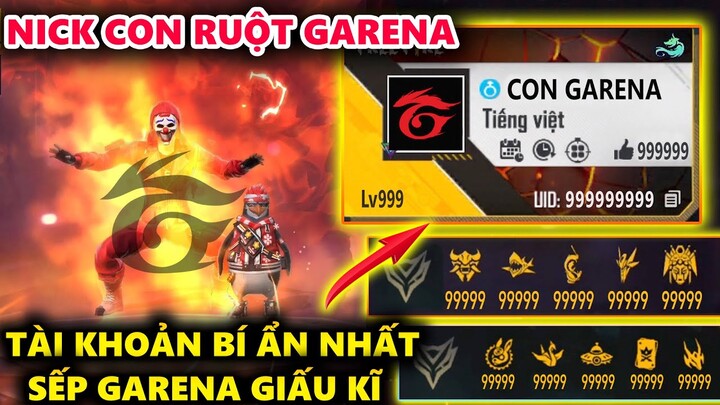 Tài Khoản Bí Ẩn Nhất Free Fire Là Nick Con Ruột Garena - Sếp Garena Giấu Kĩ Thế !!!