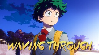 Waving Through [My Hero Academia AMV]