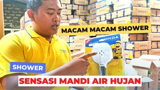 SENSASI MANDI ALA AIR HUJAN GUNAKAN SHOWER MANDI DARI ONDA || MENGENAI JENIS SHOWER MANDI