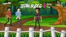 Kunti and Friends - Setan Budeg