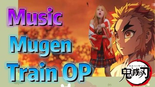 [Demon Slayer]  Music | Mugen Train OP