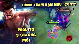 Tốp Mỡ | PAQUITO ĐI RỪNG CỰC ỔN! SỬA LẠI 3 STACKS HÀNH TEAM BẠN NHƯ "CON" ĐẦU GAME? | MLBB