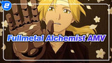 Fullmetal Alchemist AMV_2
