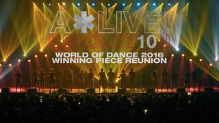 A*Live! REVOLUT10N – World Of Dance 2019 Winning Piece Reunion