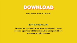 [GET] Kelly Roach – Growth Gateway
