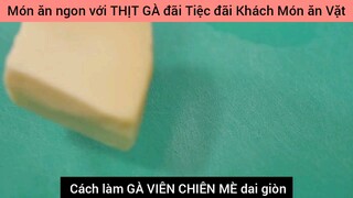 cách làm gà viên chiên mèo dai giòn